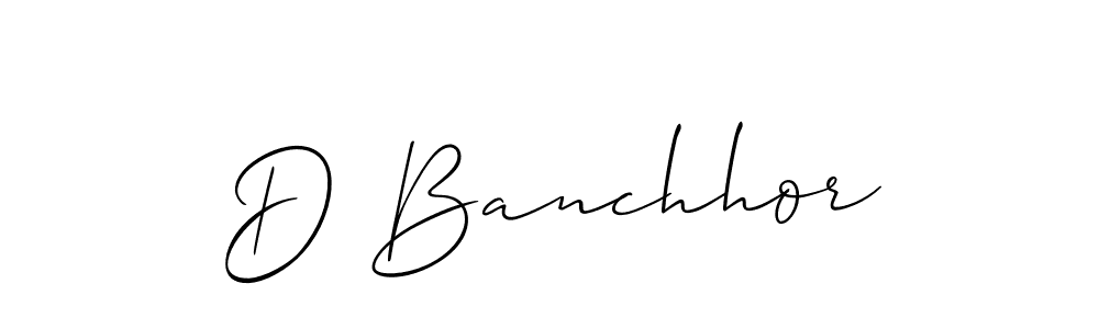 Create a beautiful signature design for name D Banchhor. With this signature (Allison_Script) fonts, you can make a handwritten signature for free. D Banchhor signature style 2 images and pictures png