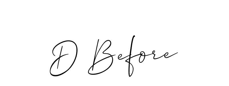 You can use this online signature creator to create a handwritten signature for the name D Before. This is the best online autograph maker. D Before signature style 2 images and pictures png