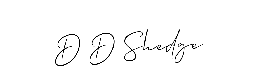 Also You can easily find your signature by using the search form. We will create D D Shedge name handwritten signature images for you free of cost using Allison_Script sign style. D D Shedge signature style 2 images and pictures png