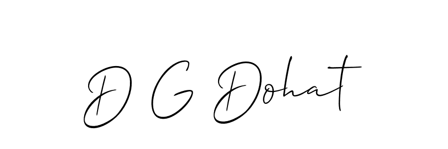 You should practise on your own different ways (Allison_Script) to write your name (D G Dohat) in signature. don't let someone else do it for you. D G Dohat signature style 2 images and pictures png