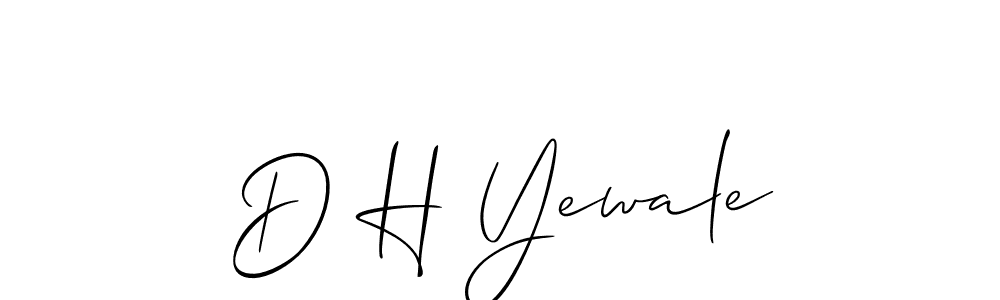 Make a beautiful signature design for name D H Yewale. With this signature (Allison_Script) style, you can create a handwritten signature for free. D H Yewale signature style 2 images and pictures png