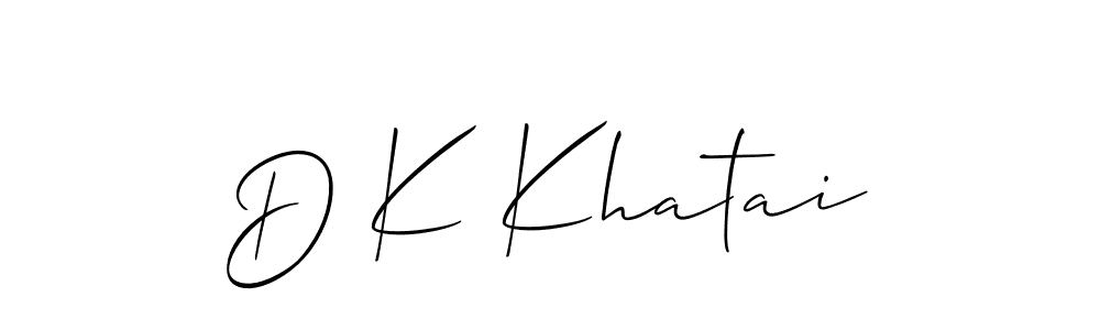 It looks lik you need a new signature style for name D K Khatai. Design unique handwritten (Allison_Script) signature with our free signature maker in just a few clicks. D K Khatai signature style 2 images and pictures png