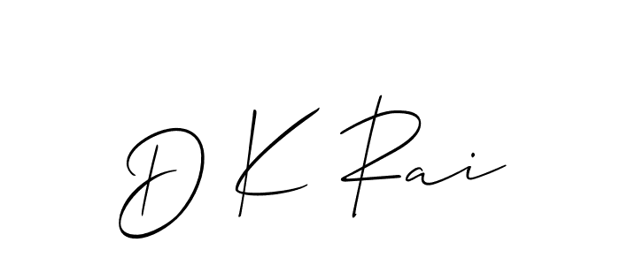 Design your own signature with our free online signature maker. With this signature software, you can create a handwritten (Allison_Script) signature for name D K Rai. D K Rai signature style 2 images and pictures png