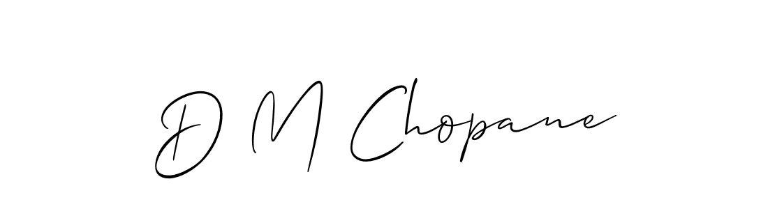 How to make D M Chopane signature? Allison_Script is a professional autograph style. Create handwritten signature for D M Chopane name. D M Chopane signature style 2 images and pictures png