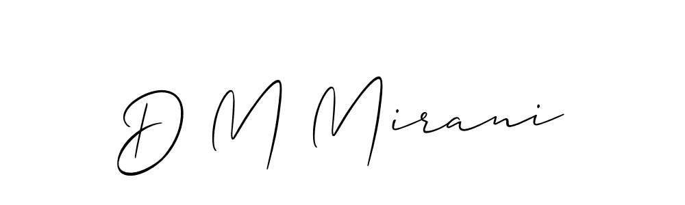 Also You can easily find your signature by using the search form. We will create D M Mirani name handwritten signature images for you free of cost using Allison_Script sign style. D M Mirani signature style 2 images and pictures png