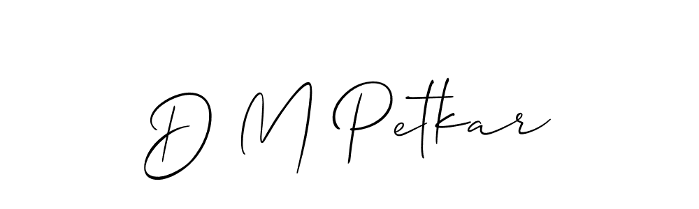 Also You can easily find your signature by using the search form. We will create D M Petkar name handwritten signature images for you free of cost using Allison_Script sign style. D M Petkar signature style 2 images and pictures png