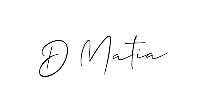 The best way (Allison_Script) to make a short signature is to pick only two or three words in your name. The name D Matia include a total of six letters. For converting this name. D Matia signature style 2 images and pictures png