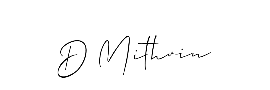 You should practise on your own different ways (Allison_Script) to write your name (D Mithvin) in signature. don't let someone else do it for you. D Mithvin signature style 2 images and pictures png