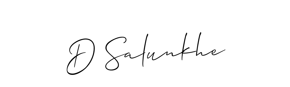 You should practise on your own different ways (Allison_Script) to write your name (D Salunkhe) in signature. don't let someone else do it for you. D Salunkhe signature style 2 images and pictures png