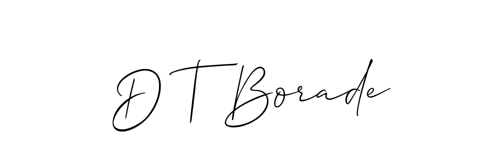 It looks lik you need a new signature style for name D T Borade. Design unique handwritten (Allison_Script) signature with our free signature maker in just a few clicks. D T Borade signature style 2 images and pictures png