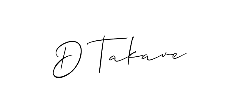 Also we have D Takave name is the best signature style. Create professional handwritten signature collection using Allison_Script autograph style. D Takave signature style 2 images and pictures png