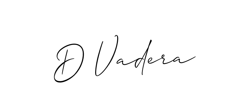 You can use this online signature creator to create a handwritten signature for the name D Vadera. This is the best online autograph maker. D Vadera signature style 2 images and pictures png