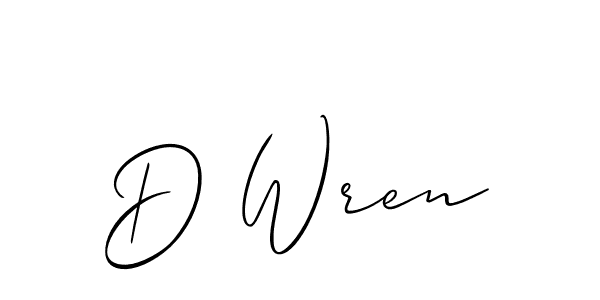 You should practise on your own different ways (Allison_Script) to write your name (D Wren) in signature. don't let someone else do it for you. D Wren signature style 2 images and pictures png