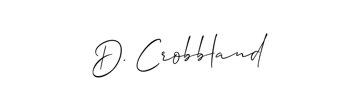 Design your own signature with our free online signature maker. With this signature software, you can create a handwritten (Allison_Script) signature for name D. Crobbland. D. Crobbland signature style 2 images and pictures png