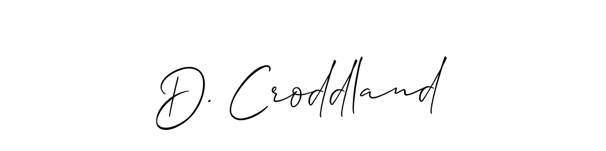 You can use this online signature creator to create a handwritten signature for the name D. Croddland. This is the best online autograph maker. D. Croddland signature style 2 images and pictures png