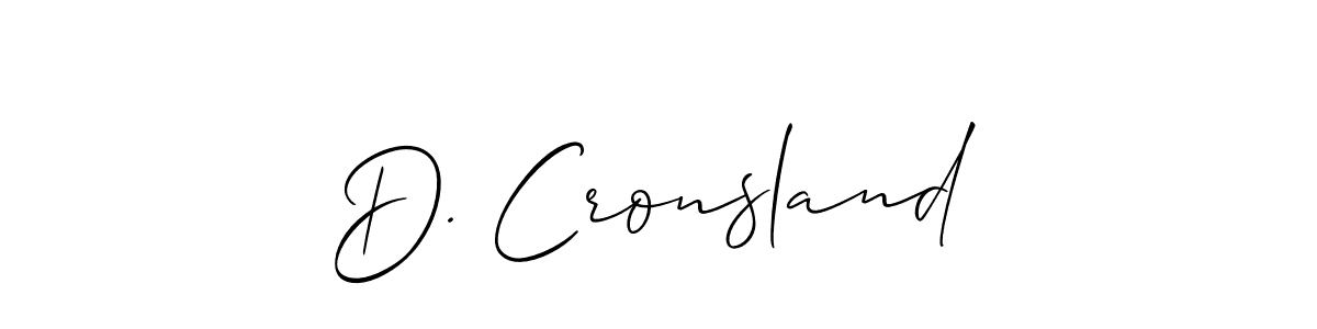 Also we have D. Cronsland name is the best signature style. Create professional handwritten signature collection using Allison_Script autograph style. D. Cronsland signature style 2 images and pictures png