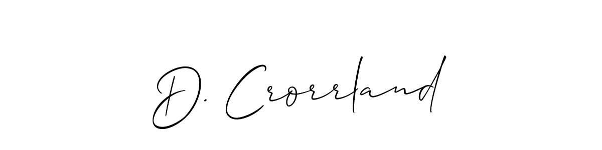 This is the best signature style for the D. Crorrland name. Also you like these signature font (Allison_Script). Mix name signature. D. Crorrland signature style 2 images and pictures png