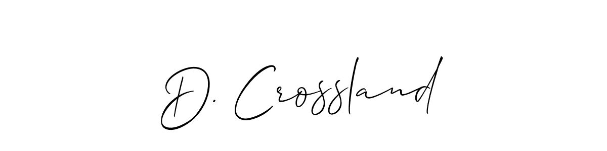 Also we have D. Crossland name is the best signature style. Create professional handwritten signature collection using Allison_Script autograph style. D. Crossland signature style 2 images and pictures png