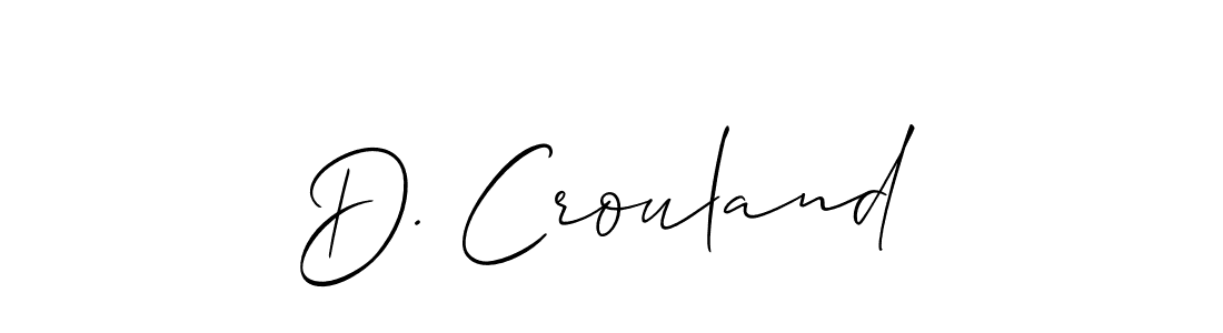 You should practise on your own different ways (Allison_Script) to write your name (D. Crouland) in signature. don't let someone else do it for you. D. Crouland signature style 2 images and pictures png