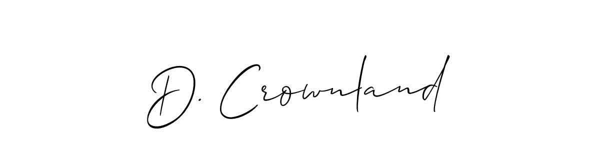 Also we have D. Crownland name is the best signature style. Create professional handwritten signature collection using Allison_Script autograph style. D. Crownland signature style 2 images and pictures png