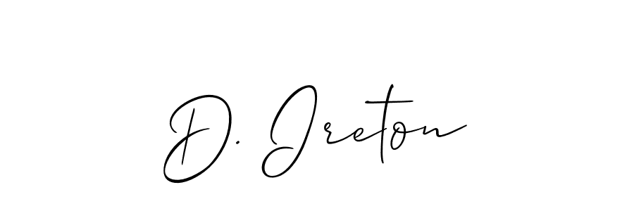 Make a short D. Ireton signature style. Manage your documents anywhere anytime using Allison_Script. Create and add eSignatures, submit forms, share and send files easily. D. Ireton signature style 2 images and pictures png