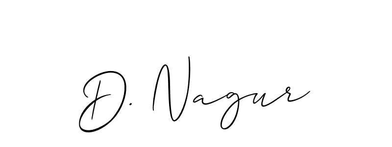 Also we have D. Nagur name is the best signature style. Create professional handwritten signature collection using Allison_Script autograph style. D. Nagur signature style 2 images and pictures png