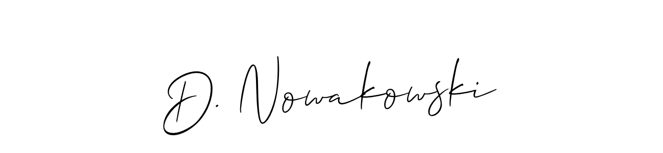 Also You can easily find your signature by using the search form. We will create D. Nowakowski name handwritten signature images for you free of cost using Allison_Script sign style. D. Nowakowski signature style 2 images and pictures png