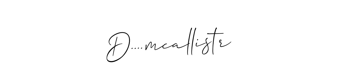 How to make D....mcallistr name signature. Use Allison_Script style for creating short signs online. This is the latest handwritten sign. D....mcallistr signature style 2 images and pictures png