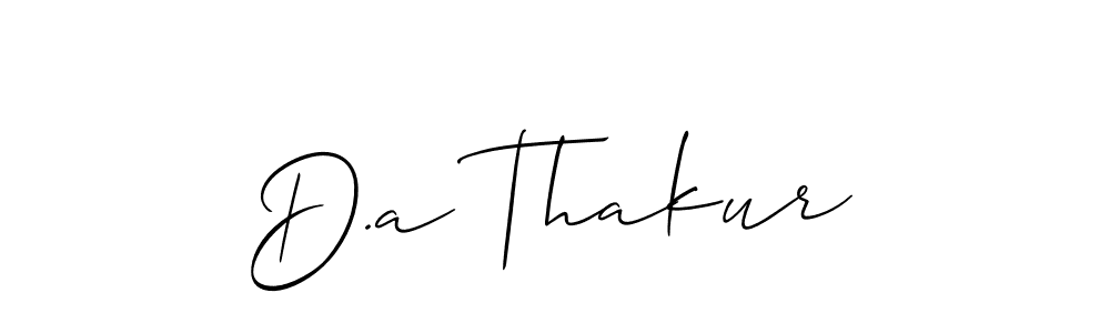 Also You can easily find your signature by using the search form. We will create D.a Thakur name handwritten signature images for you free of cost using Allison_Script sign style. D.a Thakur signature style 2 images and pictures png