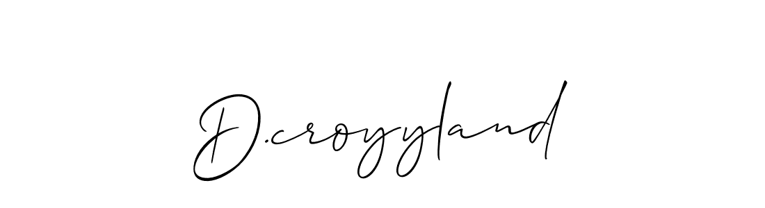 if you are searching for the best signature style for your name D.croyyland. so please give up your signature search. here we have designed multiple signature styles  using Allison_Script. D.croyyland signature style 2 images and pictures png