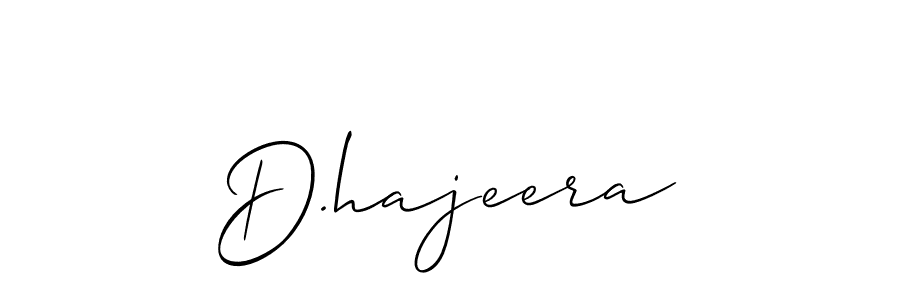 Also we have D.hajeera name is the best signature style. Create professional handwritten signature collection using Allison_Script autograph style. D.hajeera signature style 2 images and pictures png