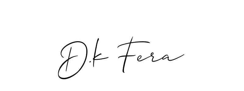 You should practise on your own different ways (Allison_Script) to write your name (D.k Fera) in signature. don't let someone else do it for you. D.k Fera signature style 2 images and pictures png