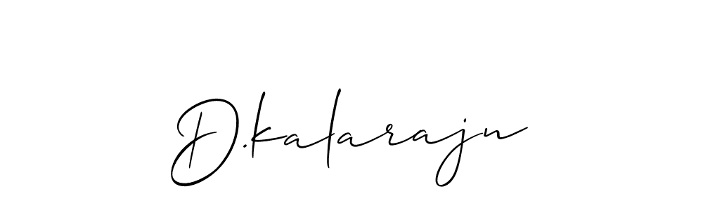 Best and Professional Signature Style for D.kalarajn. Allison_Script Best Signature Style Collection. D.kalarajn signature style 2 images and pictures png