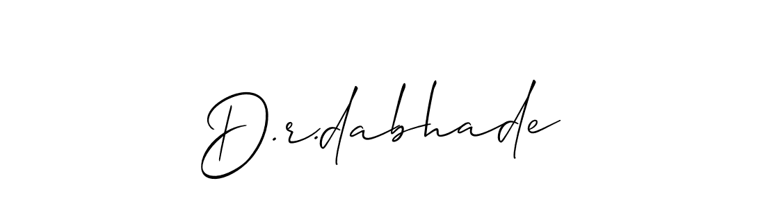 It looks lik you need a new signature style for name D.r.dabhade. Design unique handwritten (Allison_Script) signature with our free signature maker in just a few clicks. D.r.dabhade signature style 2 images and pictures png