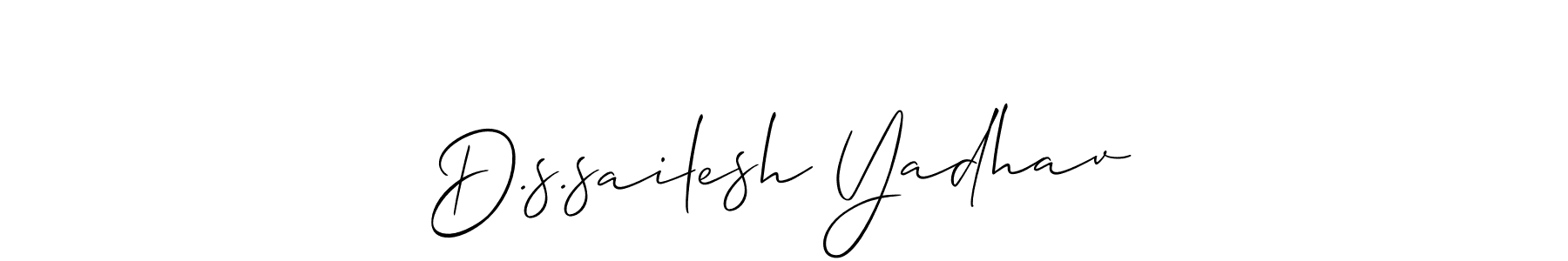 Make a short D.s.sailesh Yadhav signature style. Manage your documents anywhere anytime using Allison_Script. Create and add eSignatures, submit forms, share and send files easily. D.s.sailesh Yadhav signature style 2 images and pictures png