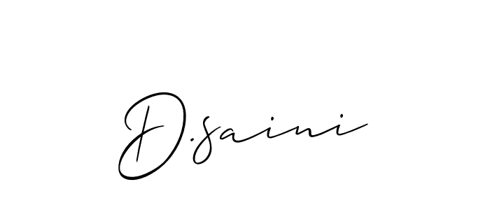 Also You can easily find your signature by using the search form. We will create D.saini name handwritten signature images for you free of cost using Allison_Script sign style. D.saini signature style 2 images and pictures png