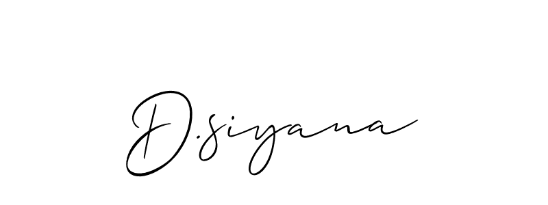 How to make D.siyana signature? Allison_Script is a professional autograph style. Create handwritten signature for D.siyana name. D.siyana signature style 2 images and pictures png