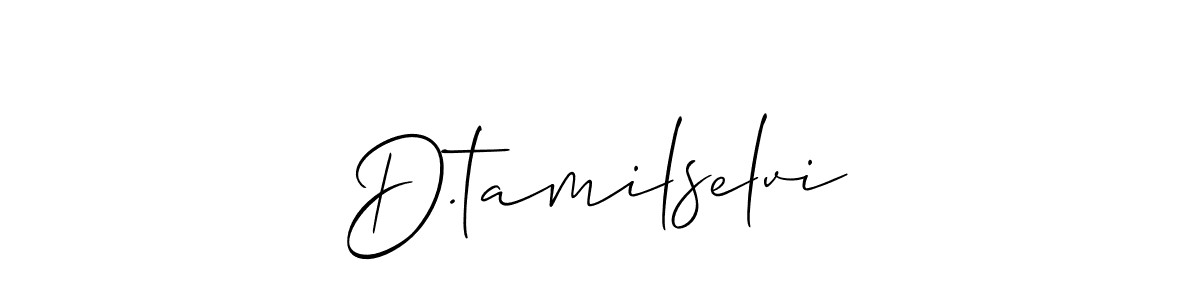 Also we have D.tamilselvi name is the best signature style. Create professional handwritten signature collection using Allison_Script autograph style. D.tamilselvi signature style 2 images and pictures png