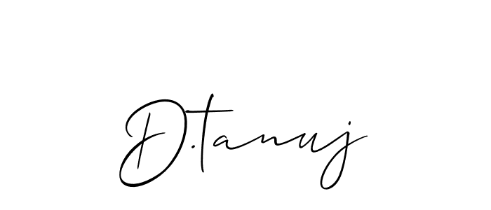 It looks lik you need a new signature style for name D.tanuj. Design unique handwritten (Allison_Script) signature with our free signature maker in just a few clicks. D.tanuj signature style 2 images and pictures png