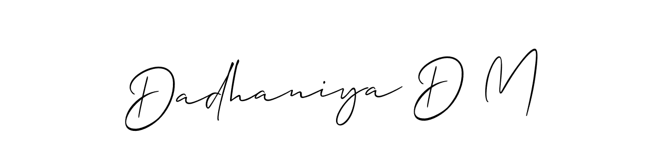 Make a beautiful signature design for name Dadhaniya D M. With this signature (Allison_Script) style, you can create a handwritten signature for free. Dadhaniya D M signature style 2 images and pictures png