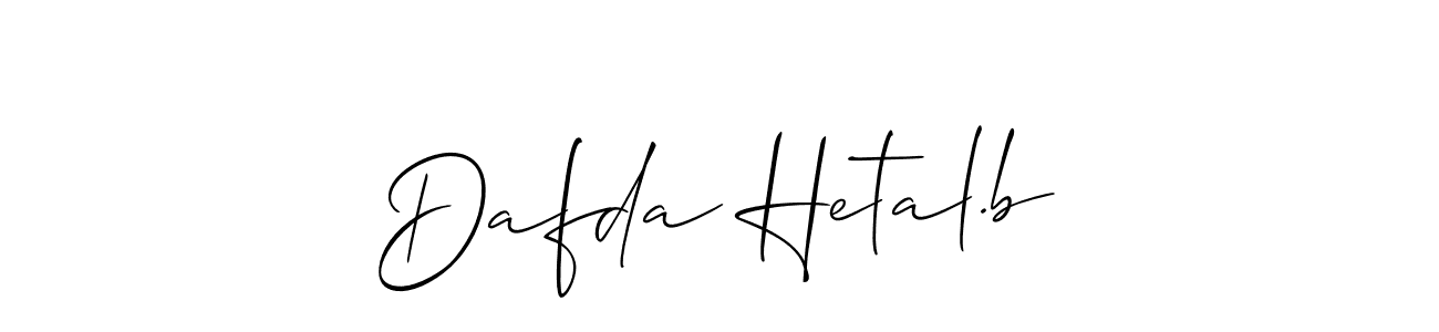 Make a short Dafda Hetal.b signature style. Manage your documents anywhere anytime using Allison_Script. Create and add eSignatures, submit forms, share and send files easily. Dafda Hetal.b signature style 2 images and pictures png