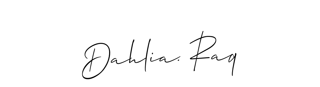 Also You can easily find your signature by using the search form. We will create Dahlia. Raq name handwritten signature images for you free of cost using Allison_Script sign style. Dahlia. Raq signature style 2 images and pictures png