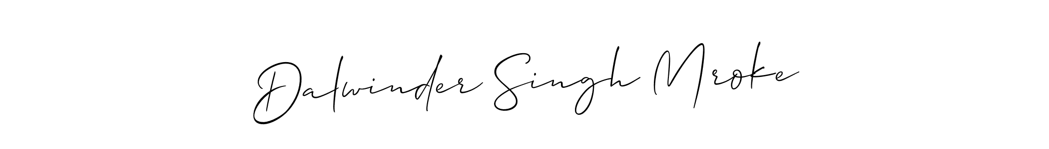 Dalwinder Singh Mroke stylish signature style. Best Handwritten Sign (Allison_Script) for my name. Handwritten Signature Collection Ideas for my name Dalwinder Singh Mroke. Dalwinder Singh Mroke signature style 2 images and pictures png