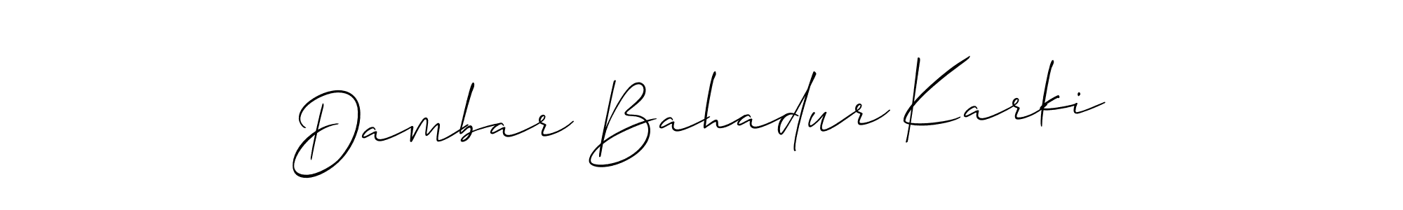 You should practise on your own different ways (Allison_Script) to write your name (Dambar Bahadur Karki) in signature. don't let someone else do it for you. Dambar Bahadur Karki signature style 2 images and pictures png