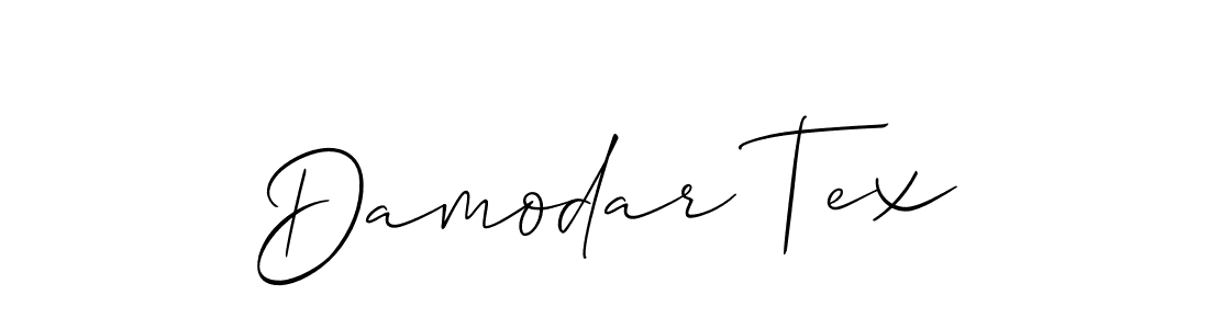 How to make Damodar Tex signature? Allison_Script is a professional autograph style. Create handwritten signature for Damodar Tex name. Damodar Tex signature style 2 images and pictures png