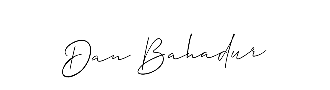 You should practise on your own different ways (Allison_Script) to write your name (Dan Bahadur) in signature. don't let someone else do it for you. Dan Bahadur signature style 2 images and pictures png