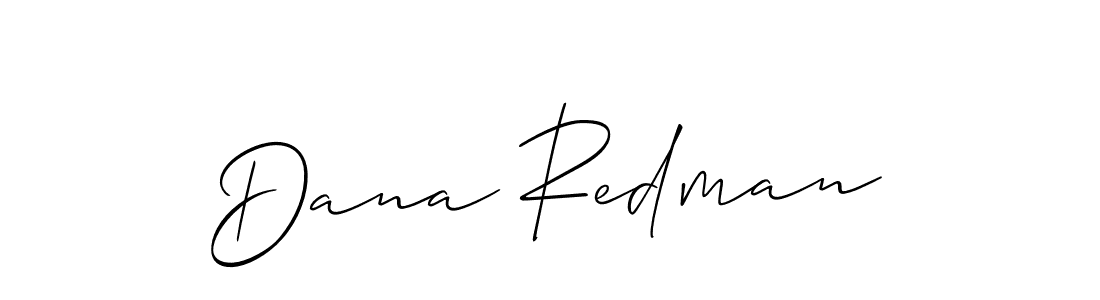 Dana Redman stylish signature style. Best Handwritten Sign (Allison_Script) for my name. Handwritten Signature Collection Ideas for my name Dana Redman. Dana Redman signature style 2 images and pictures png