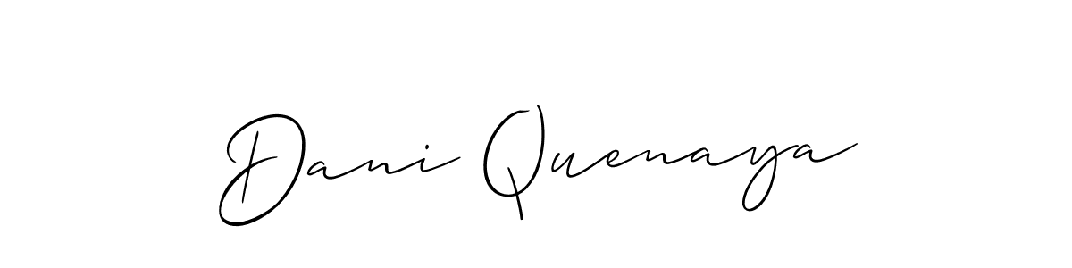 Dani Quenaya stylish signature style. Best Handwritten Sign (Allison_Script) for my name. Handwritten Signature Collection Ideas for my name Dani Quenaya. Dani Quenaya signature style 2 images and pictures png