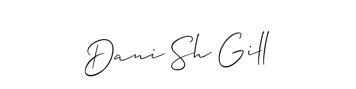 Also You can easily find your signature by using the search form. We will create Dani Sh Gill name handwritten signature images for you free of cost using Allison_Script sign style. Dani Sh Gill signature style 2 images and pictures png