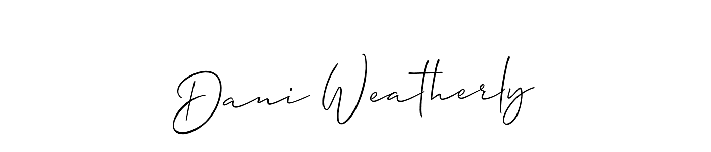 You can use this online signature creator to create a handwritten signature for the name Dani Weatherly. This is the best online autograph maker. Dani Weatherly signature style 2 images and pictures png